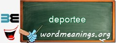 WordMeaning blackboard for deportee